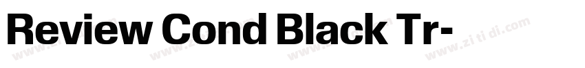 Review Cond Black Tr字体转换